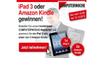 Newsletter-Aktion letzter Tag: Gewinnen Sie ein Apple iPad 3 oder Amazon Kindle