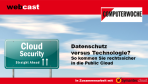On-demand Webcast: Datenschutz versus Technologie? Rechtssicher in die Public Cloud