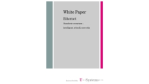 White Paper Ethernet: Alle Standorte in einem homogenen Netzwerk 